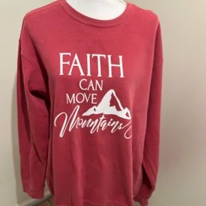 Faith Can Move Mountains Comfort Color Sweatshirt